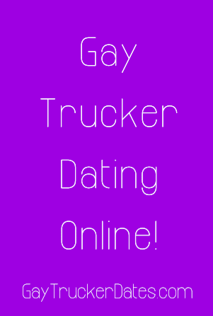 gay trucker dating